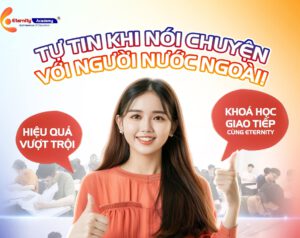 Khóa học giao tiếp online tại Eternity